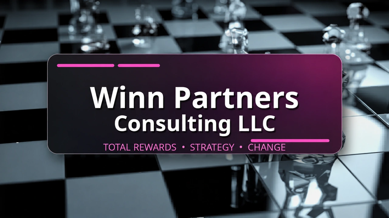 Winn Partners Consulting LLC: Total Rewards, Strategy, Change, displayed over glass chess pieces.